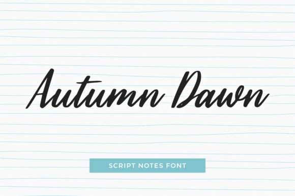 Autumn Dawn: A Handwritten Typeface for Warm Editorial Design