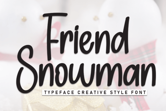 Friend Snowman: A Relaxed Script Font for Modern Editorial Design