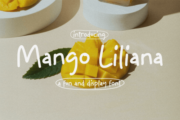 Mango Liliana: The Handwritten Font That Elevates Small Business Branding