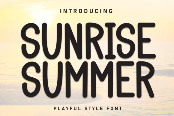 Sunrise Summer Typeface Review for Digital Branding